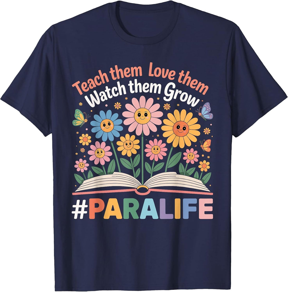 Paraprofessional para Life Flower Teacher Back to School T-Shirt - Navy Blue