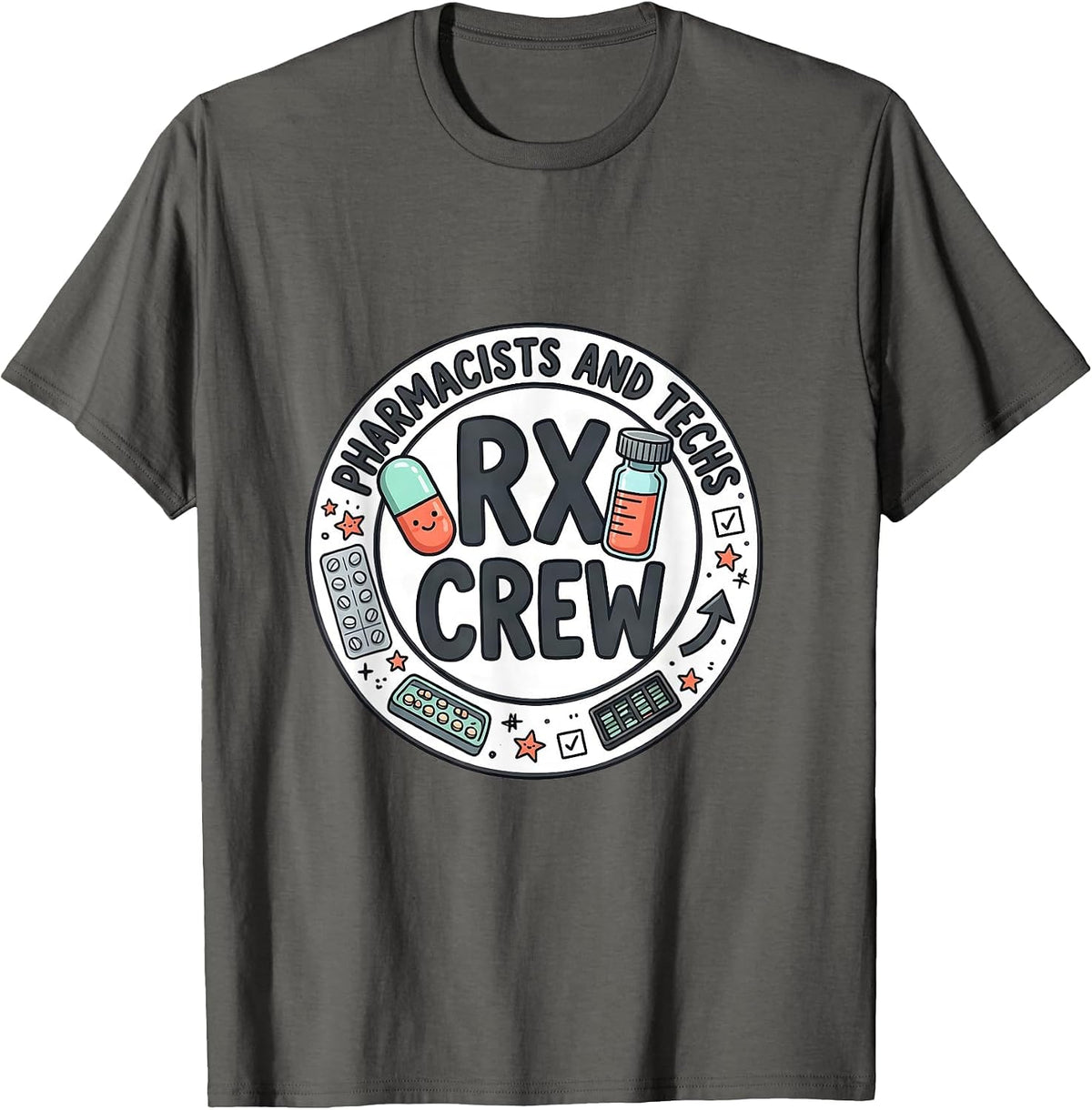 Men's Pharmacists And Techs, Rx Crew Funny Pharmacy Crew Gift T-Shirt - Asphalt Grey