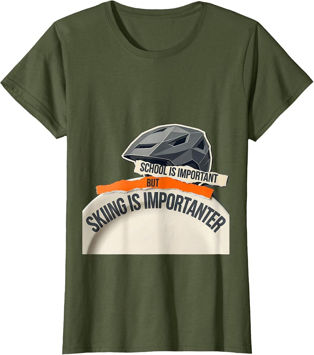Women's School Is Important But Skiing Is Importanter Ski Humor T-Shirt - Olive Green