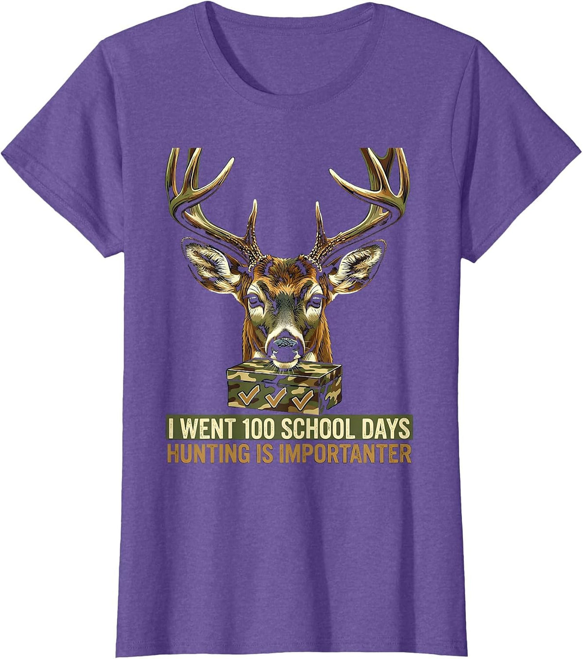 I Went 100 School Days, Hunting Is Importanter Camo T-Shirt - Purple Heather