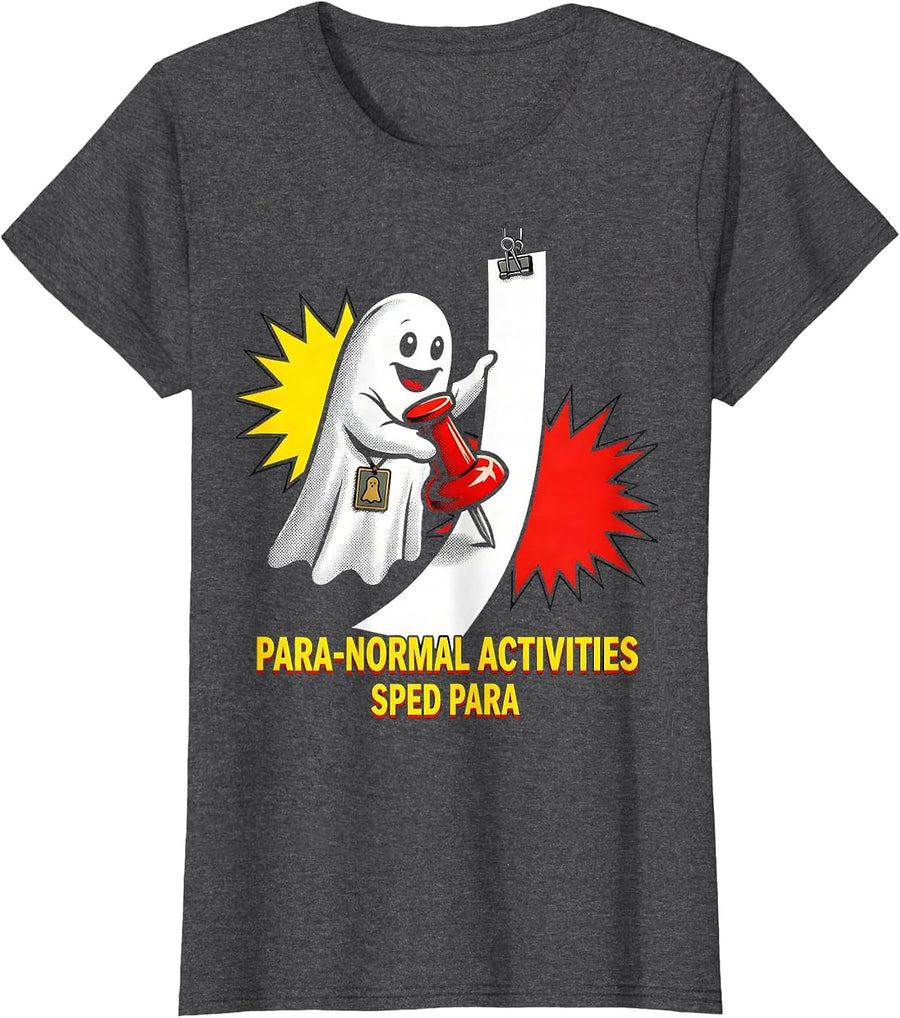 Women's Para-Normal Activities SPED Para Funny Ghost Halloween T-Shirt - Dark Heather Grey