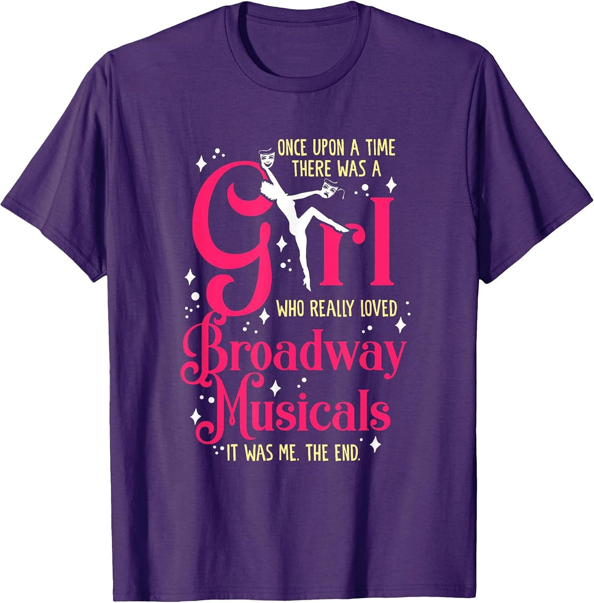 Girl Who Loves Broadway Musicals Theatre Acting Actress T-Shirt - Purple