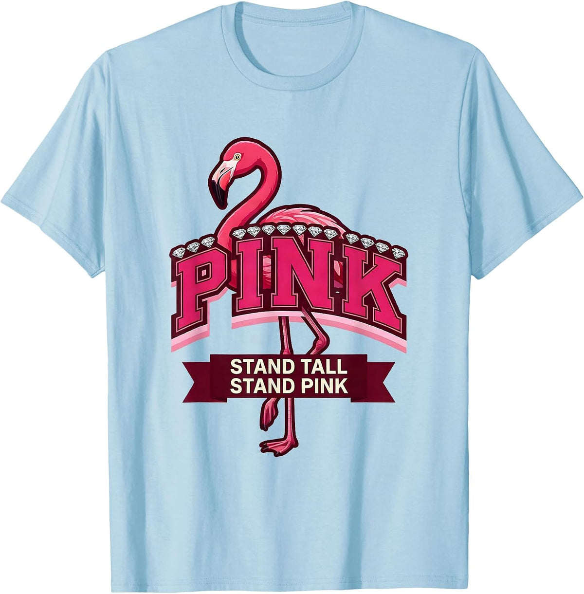 Men's Stand Tall Stand Pink Flamingo Design T-Shirt - Baby Blue