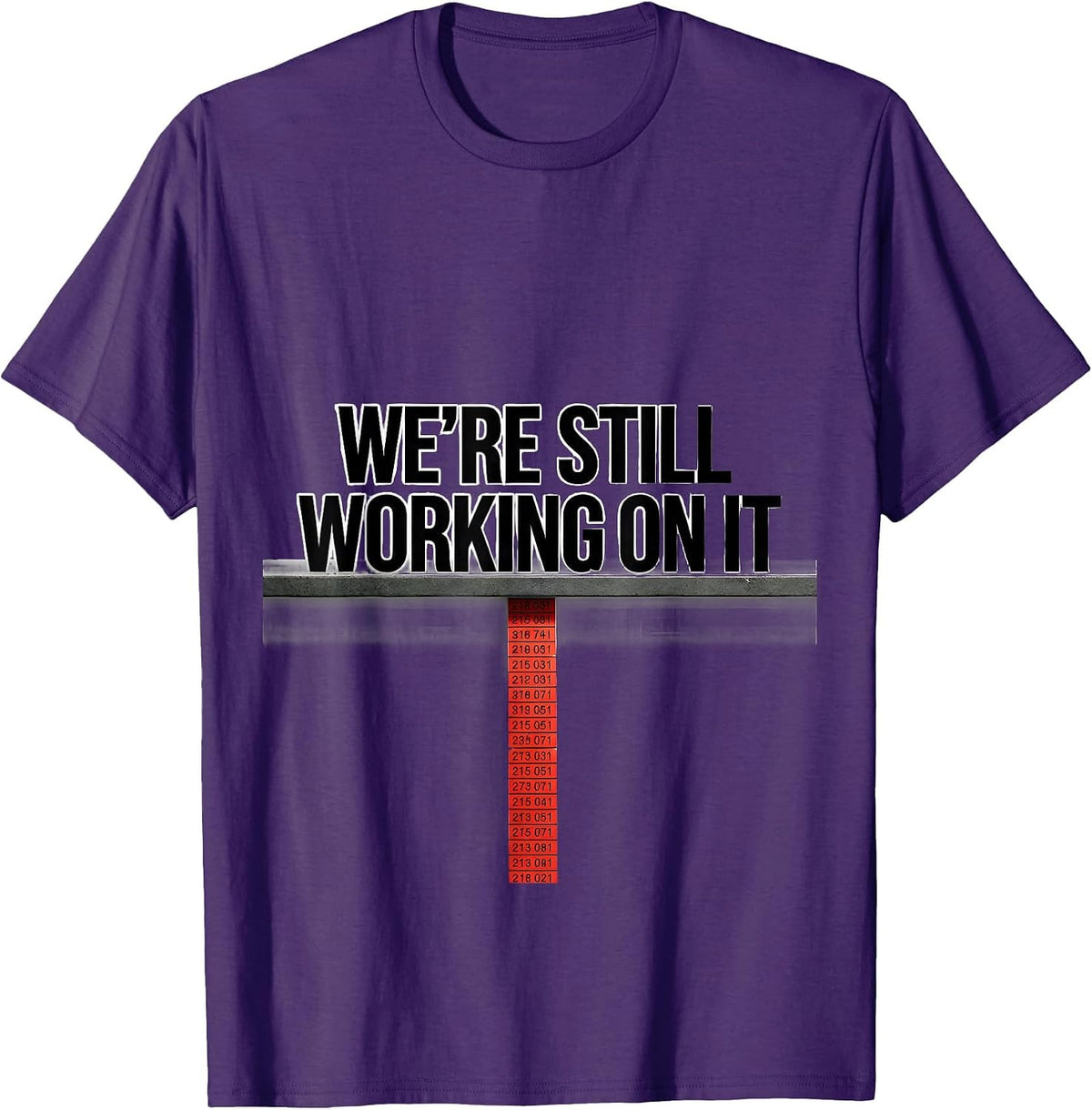 Men's We're Still Working On It Funny Pharmacy Tech Pharmacist T-Shirt - Purple