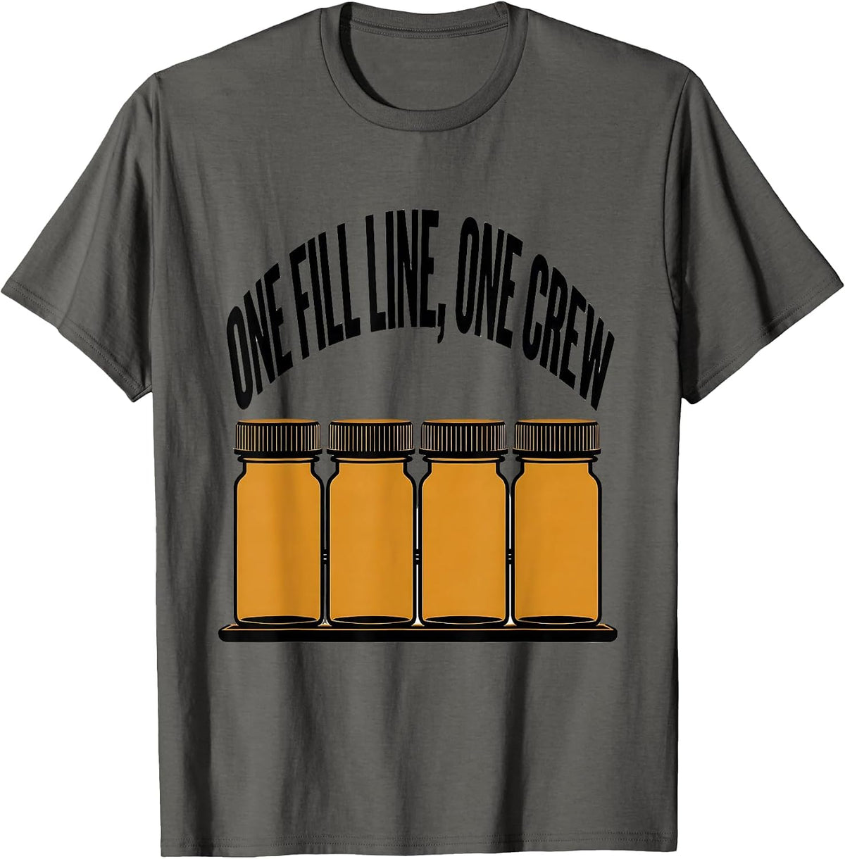 One Fill Line, One Crew Cute Pharmacy Tech Humor T-Shirt - Asphalt Grey