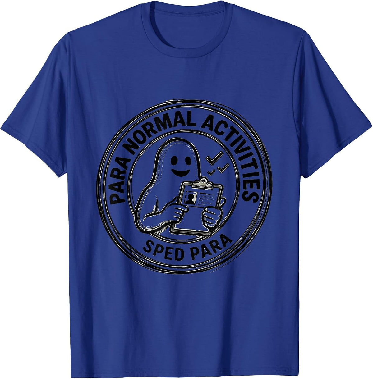 Men's Para Normal Activities SPED Para Funny Ghost Halloween T-Shirt - Royal Blue
