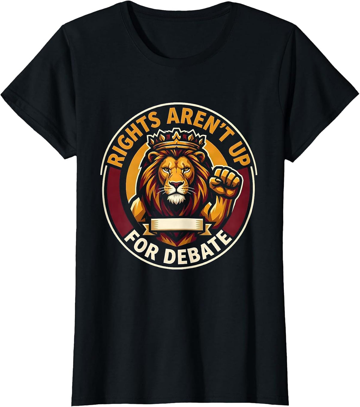 Rights Aren't Up for Debate Human Rights Design T-Shirt - Black