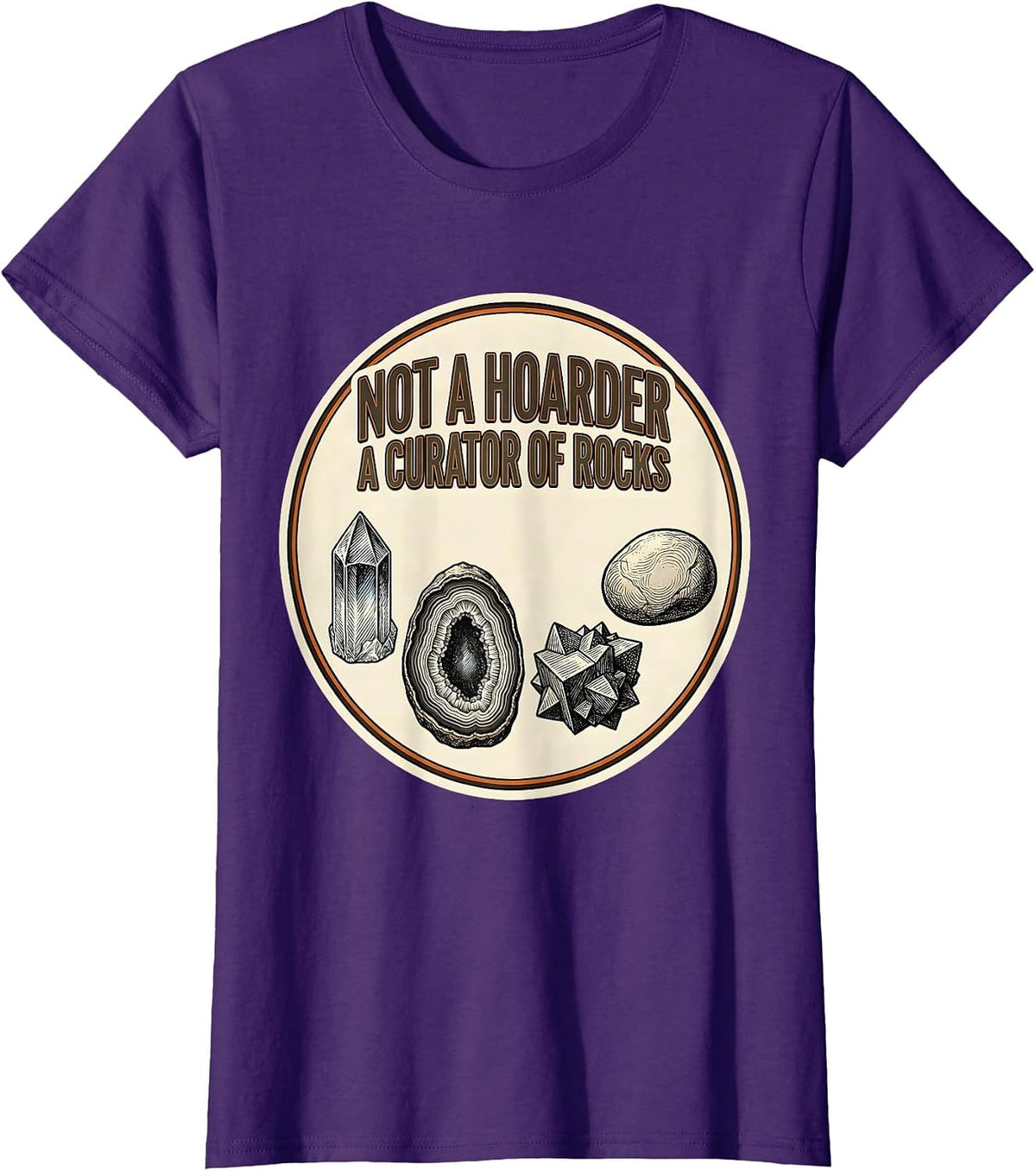 Women's Not A Hoarder A Curator Of Rocks Funny Geology Rock T-Shirt - Purple