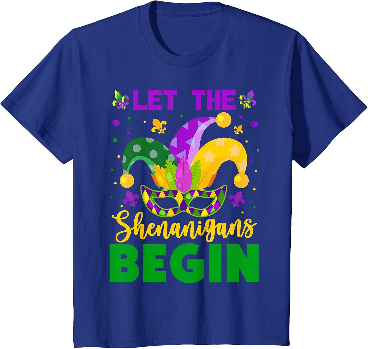 Mardi Gras Costume Let The Shenanigans Begin Mardi Gras Mask T-Shirt - Royal Blue