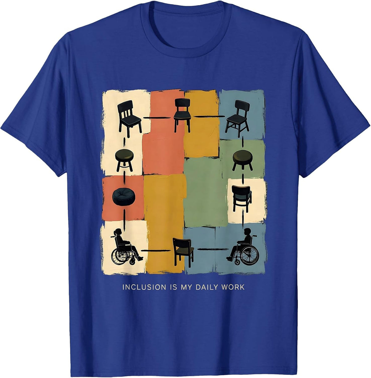 Inclusion Is My Daily Work Special Education Teacher Autism T-Shirt - Royal Blue