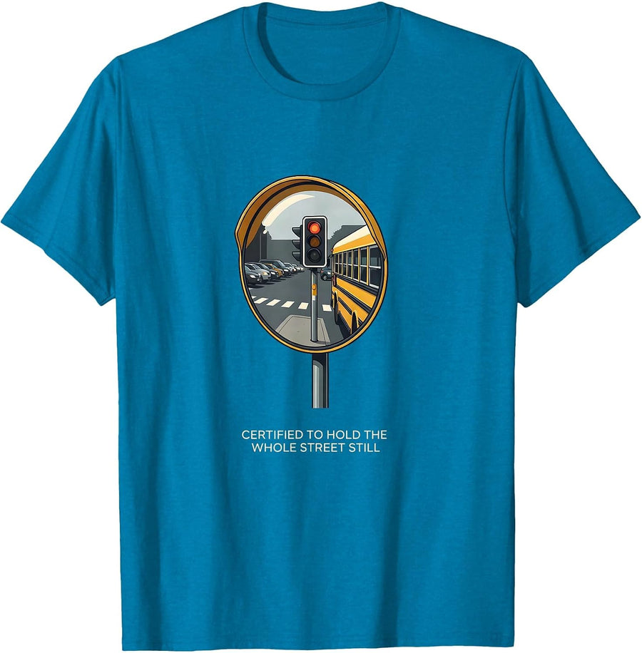 Certified To Hold The Whole Street Still Funny School Bus T-Shirt - Sapphire Blue
