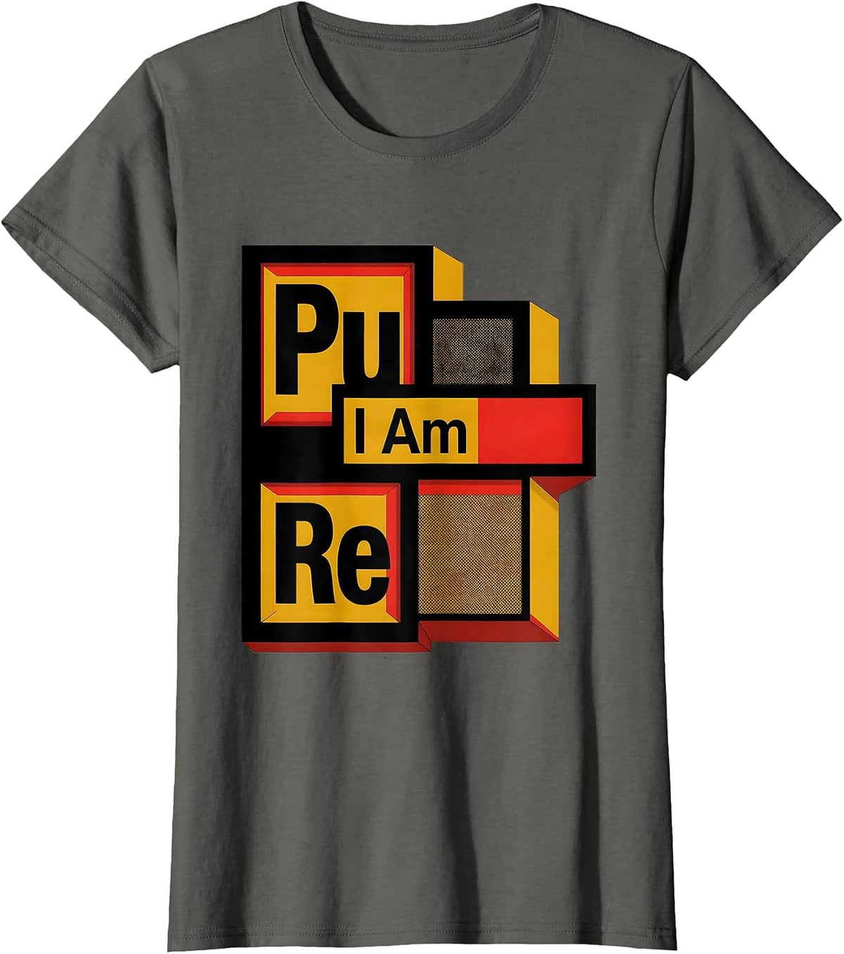 Women's I Am PuRe Funny Chemistry Element Wordplay Science Humor T-Shirt - Asphalt Grey