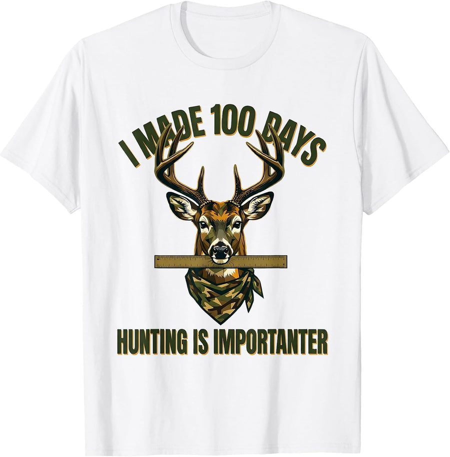 Men's I Made 100 Days, Hunting Is Importanter Camo T-Shirt - White