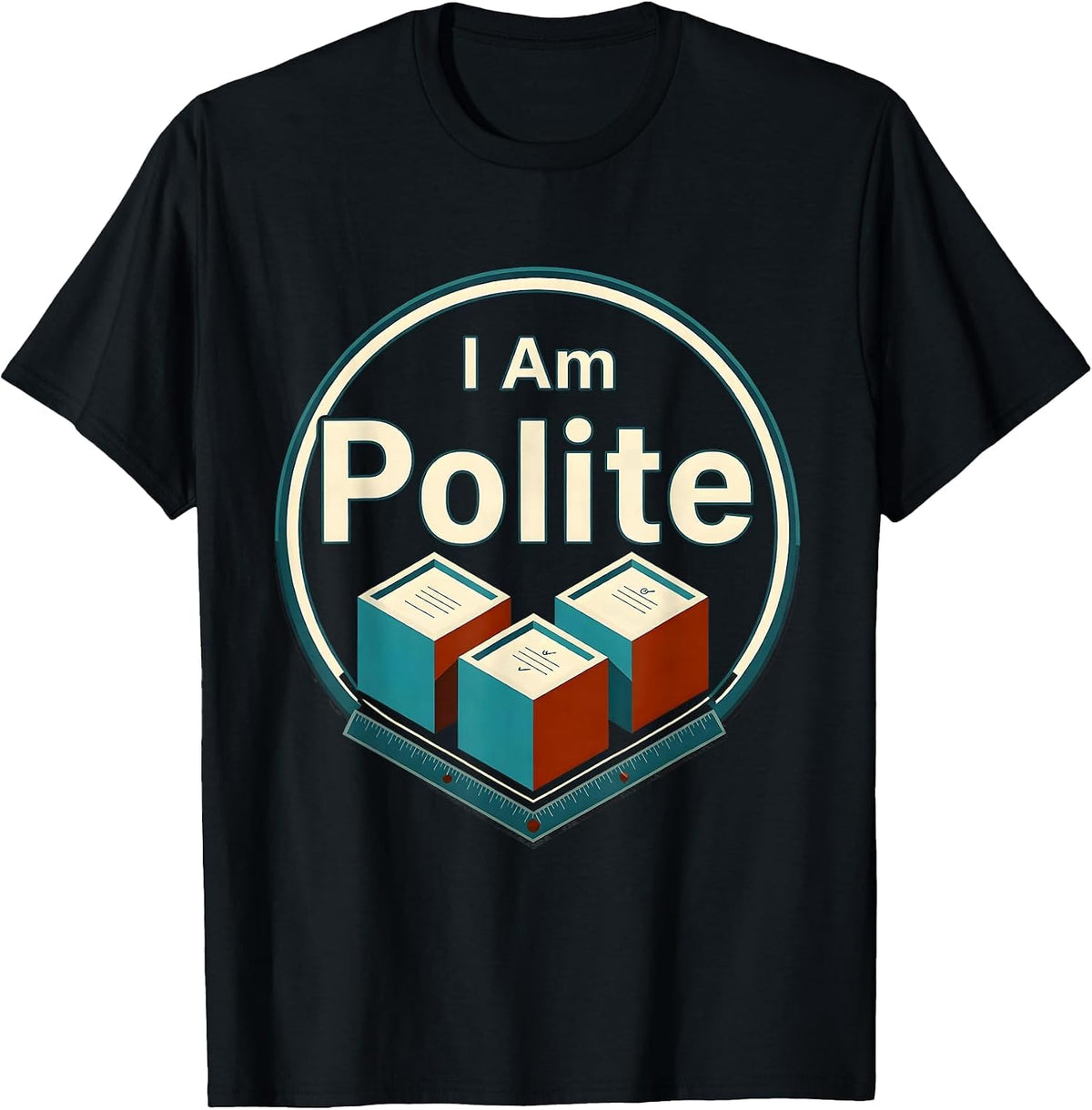 Men's I Am PoLiTe Funny Chemistry Teacher Science Humor T-Shirt - Black