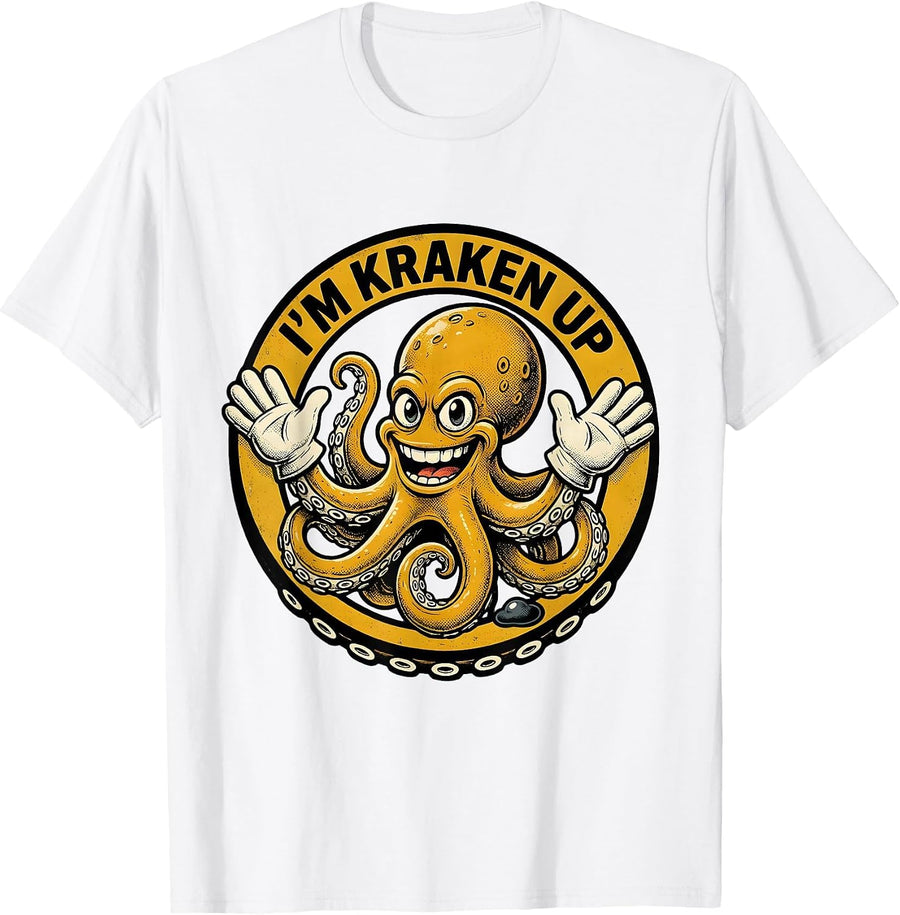Men's I'm Kraken Up Retro Cartoon Octopus Lover Humor T-Shirt - White