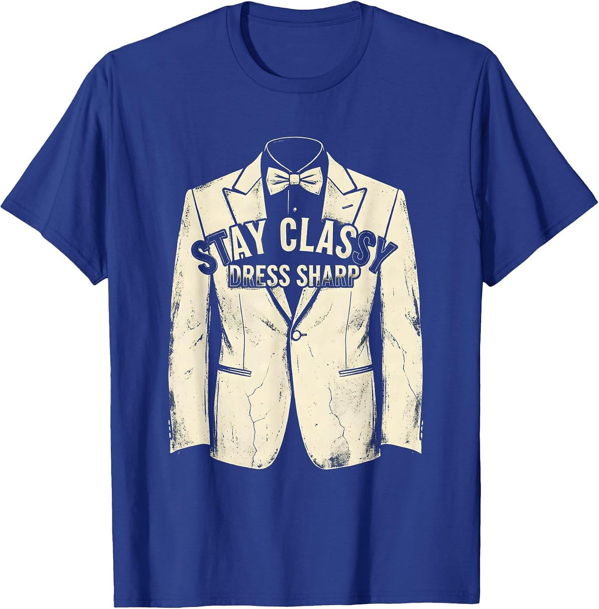 Stay Classy Dress Sharp Tuxedo Design T-Shirt - Royal Blue