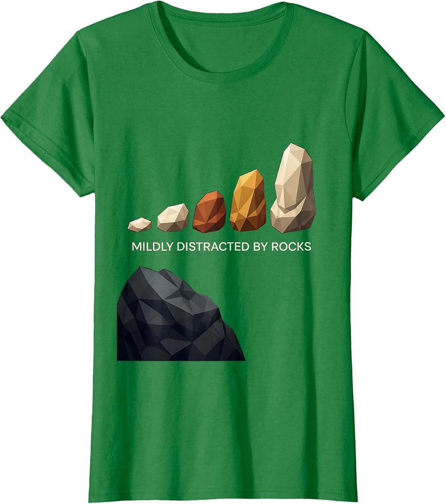 Women's Mildly Distracted By Rocks Funny Geologist Rock Collector T-Shirt - Kelly Green