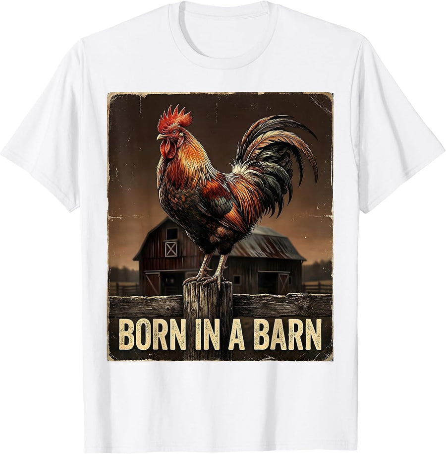 Men's Born in a Barn Funny Country Girl Design T-Shirt - White