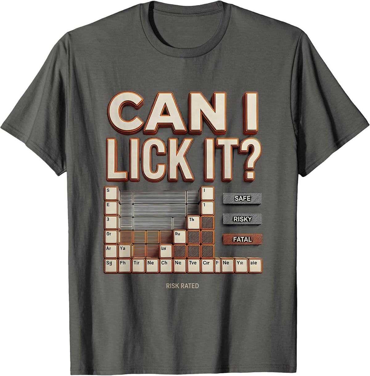 Can I Lick It Risk Rated Funny Chemistry Teacher Science T-Shirt - Asphalt Grey