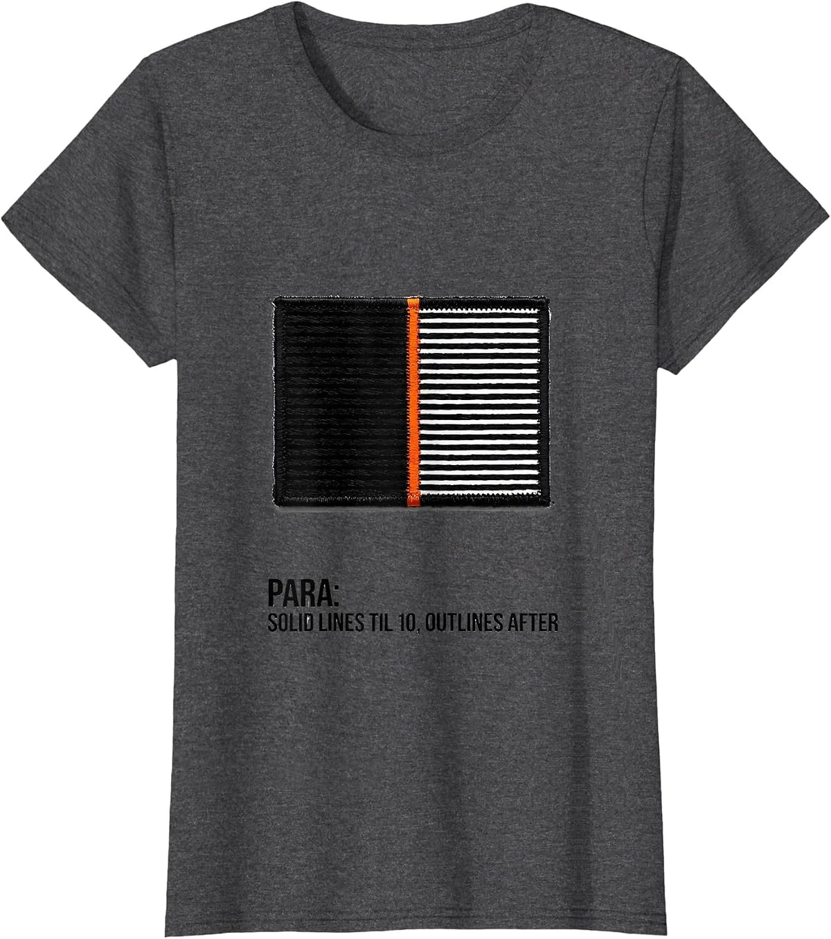 Women's Para Solid Lines Til 10 Outlines After Funny T-Shirt - Dark Heather Grey