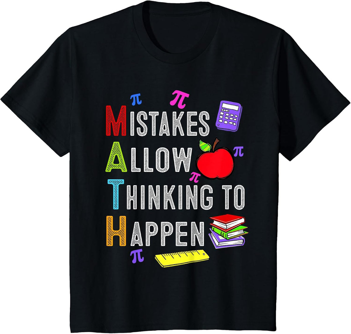 Mistakes Allow Thinking to Happen Math Day Back to School T-Shirt - Black