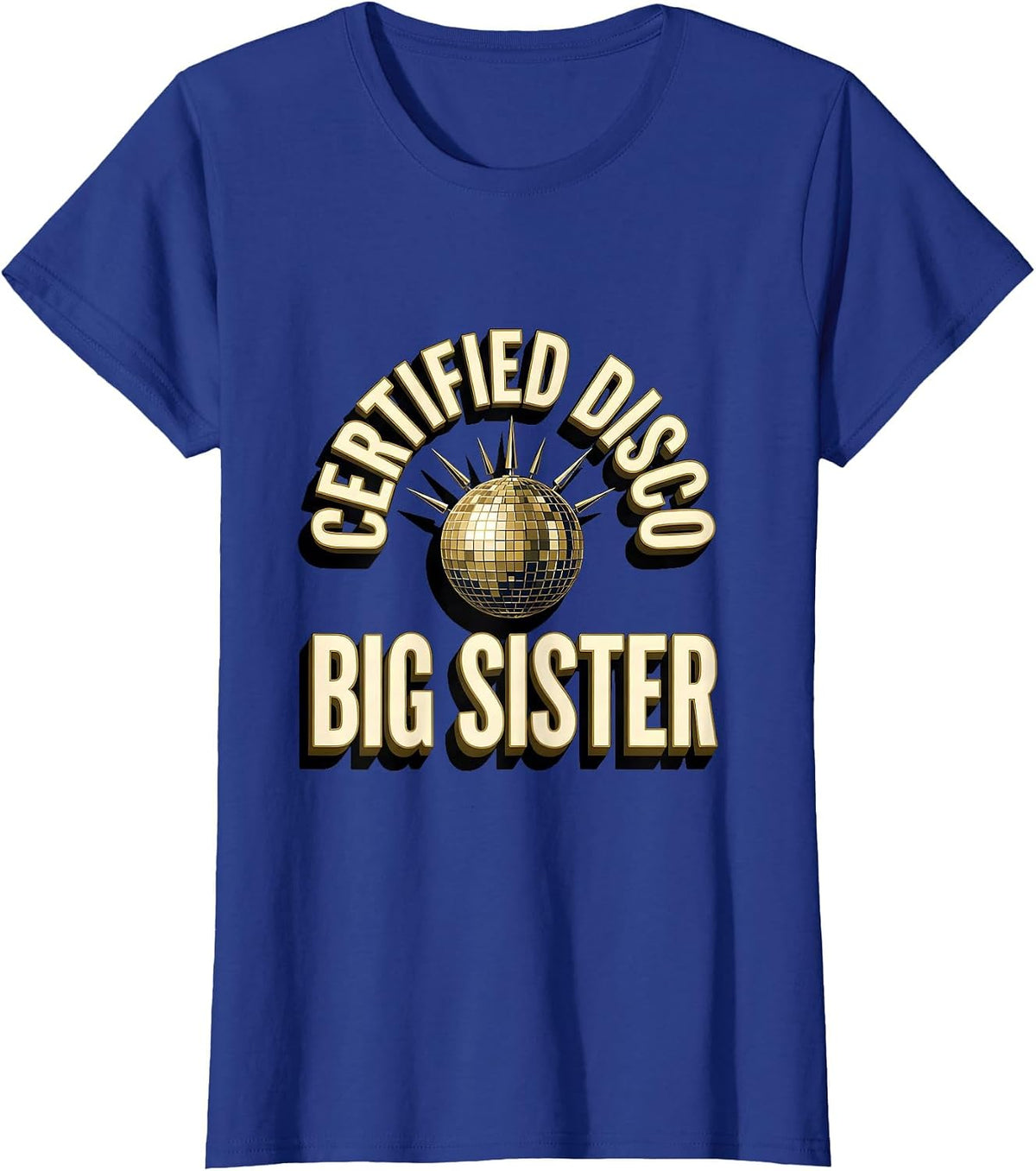 Women's Certified Disco Big Sister Retro 70s Party Costume T-Shirt - Royal Blue