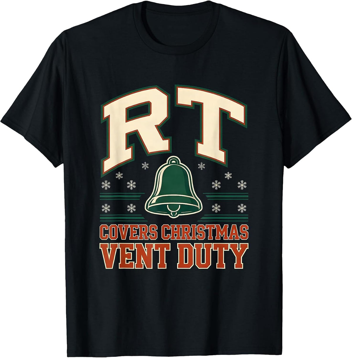 Men's RT Covers Christmas Vent Duty Sports Respiratory Therapist T-Shirt - Black