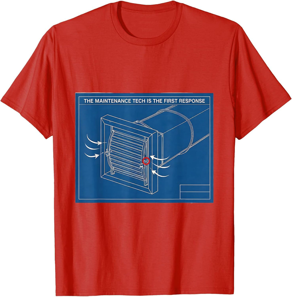 Men's The Maintenance Tech Is The First Response Funny HVAC T-Shirt - Red