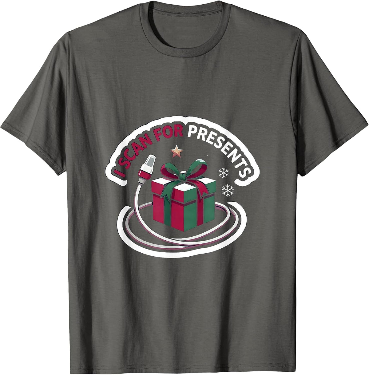 I Scan For Presents Funny Sonographer Ultrasound Tech T-Shirt - Asphalt Grey