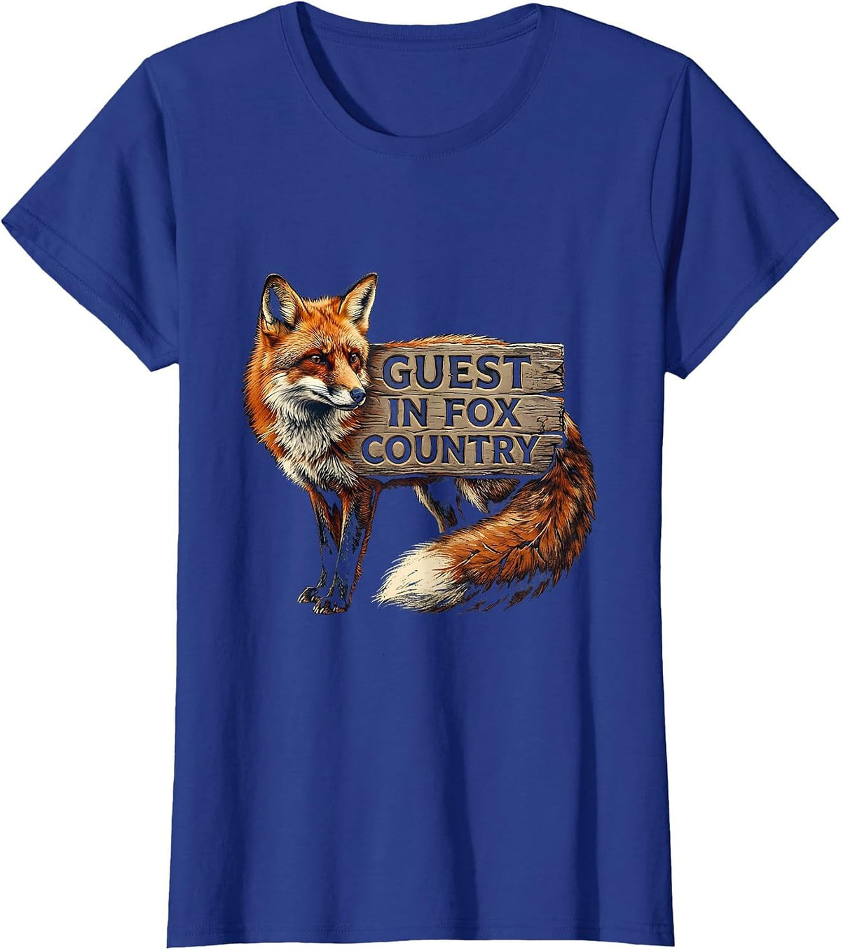 Women's Guest In Fox Country Rubber Stamp Nature Lover Forest T-Shirt - Royal Blue