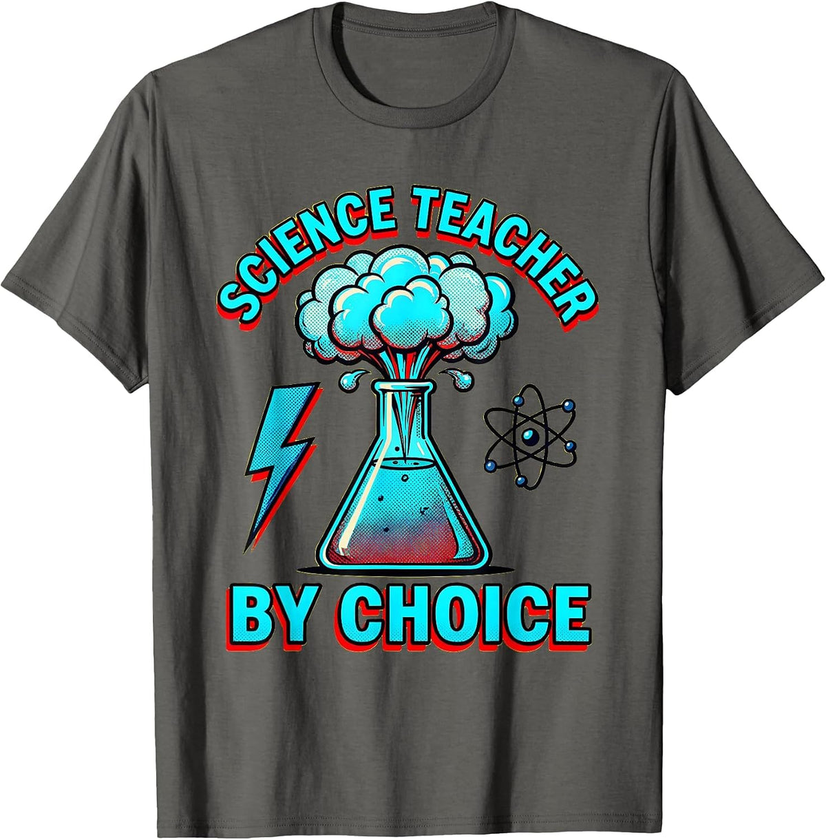 Science Teacher By Choice Educator Design T-Shirt - Asphalt Grey