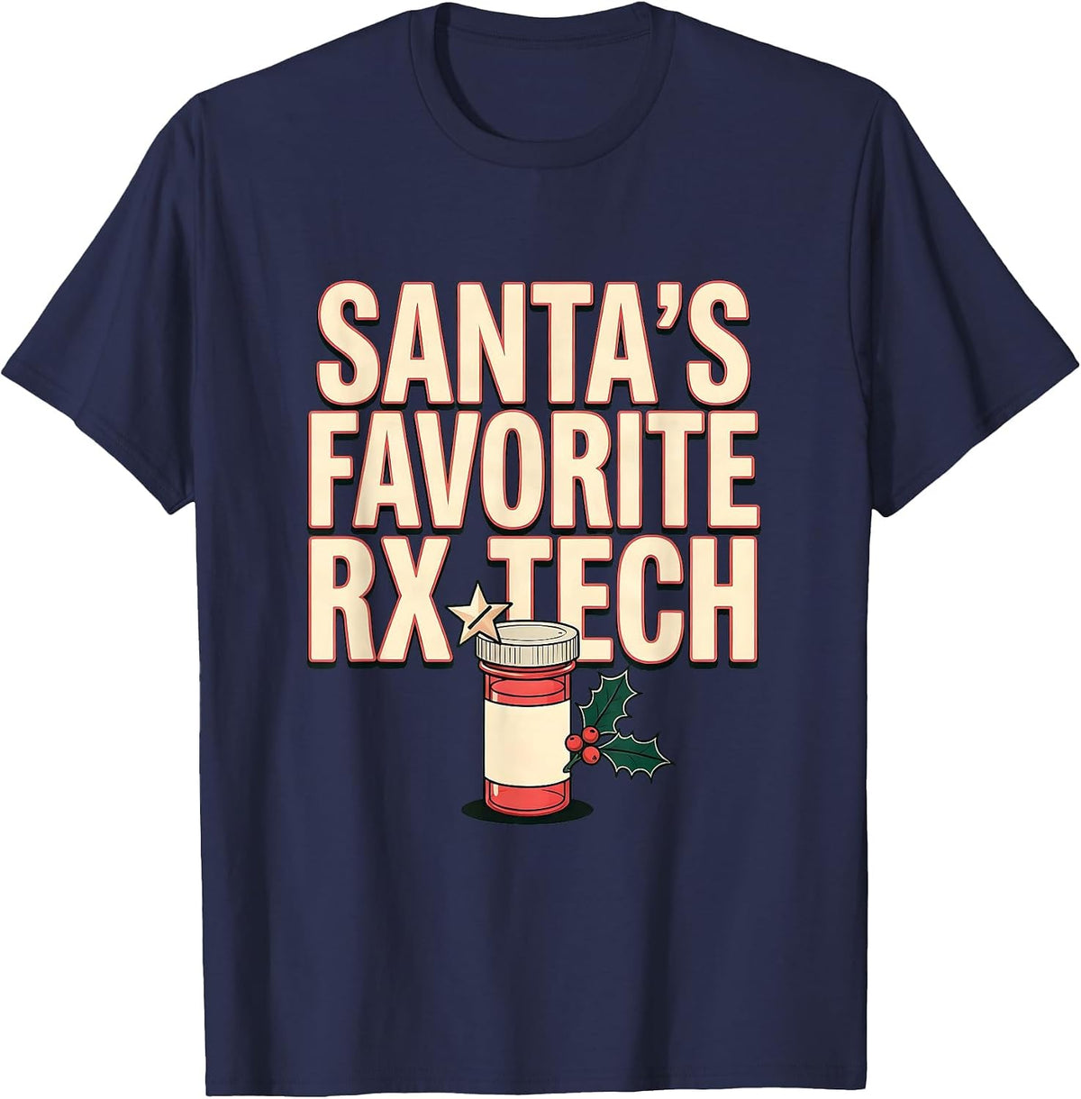 Men's Santa's Favorite Rx Tech Funny Pharmacy Tech Christmas Squad T-Shirt - Navy Blue
