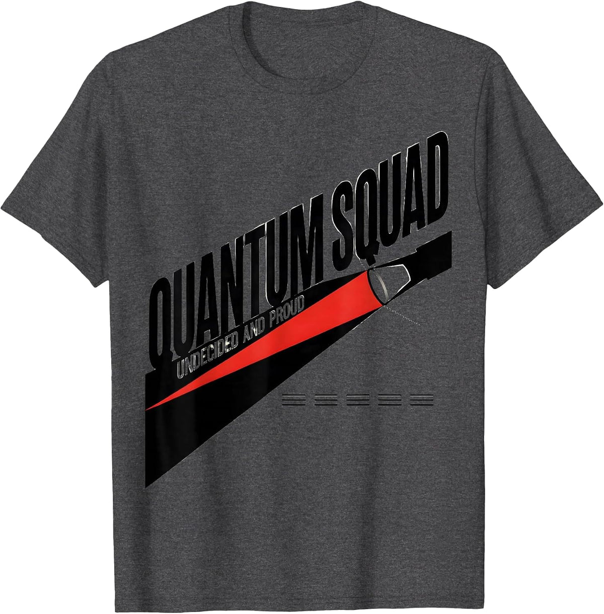 Men's Quantum Squad Undecided And Proud Constructivist Physics T-Shirt - Dark Heather Grey
