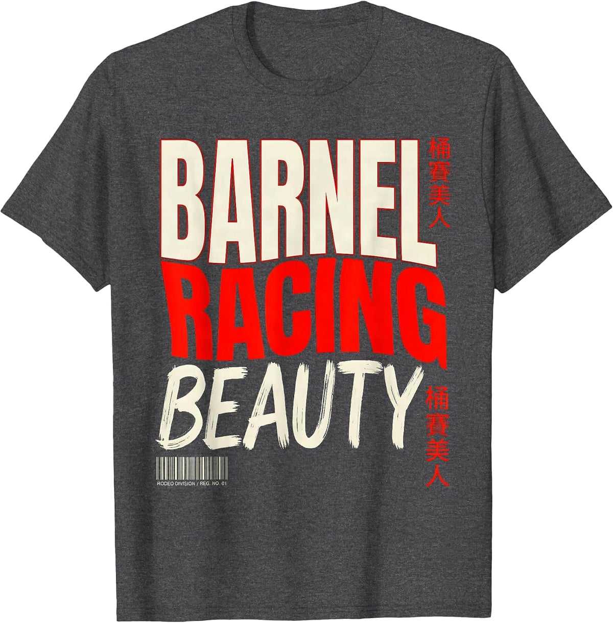 Barrel Racing Beauty Rodeo Design T-Shirt - Dark Heather Grey