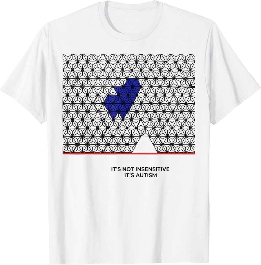 Men's It's Not Insensitive It's Autism Geometric Neurodiversity T-Shirt - White
