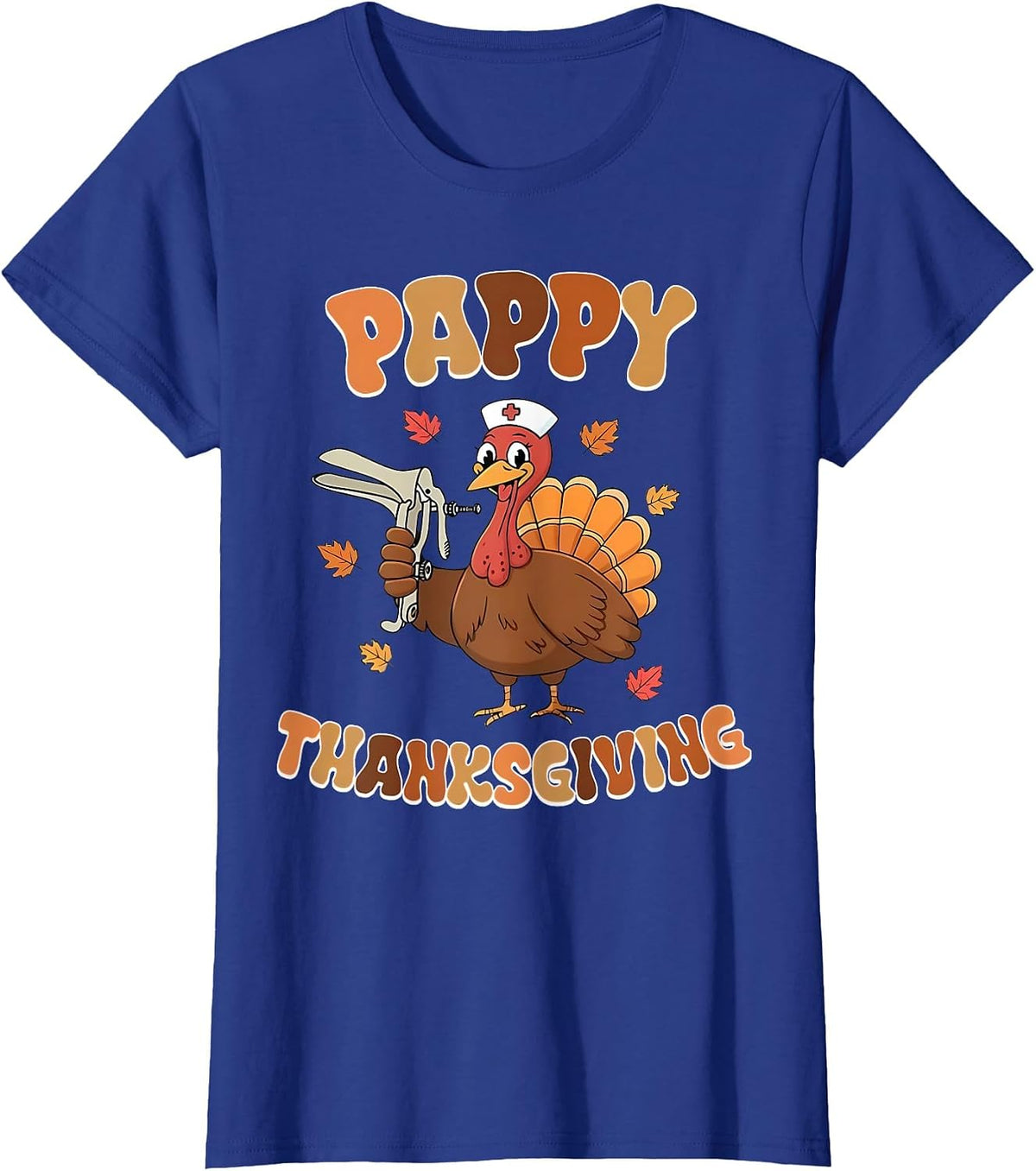 Cute Funny Turkey Nurses Pappy Thanksgiving OBGYN Speculum T-Shirt - Royal Blue