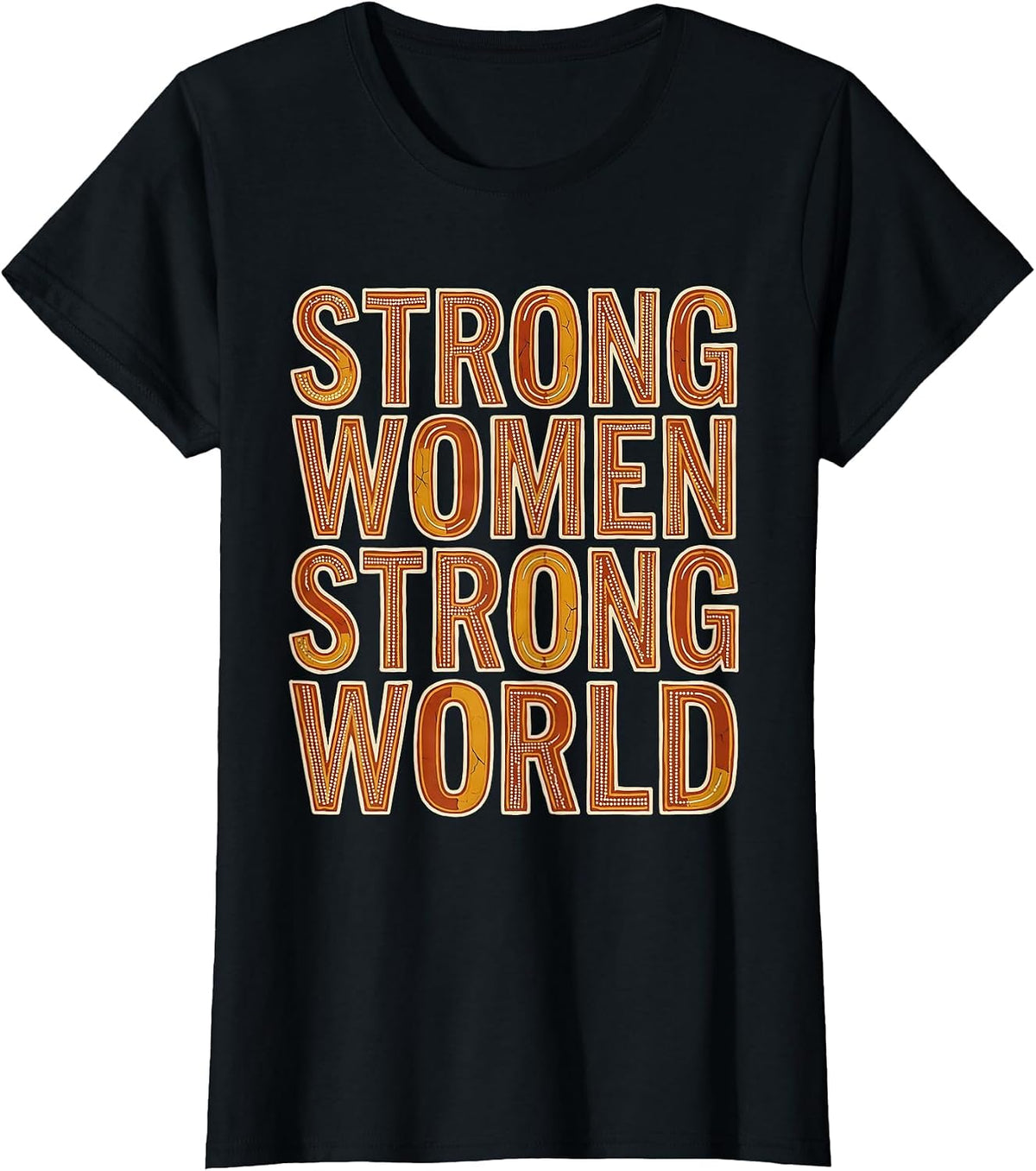 Strong Women Strong World Labor Day Design T-Shirt - Black