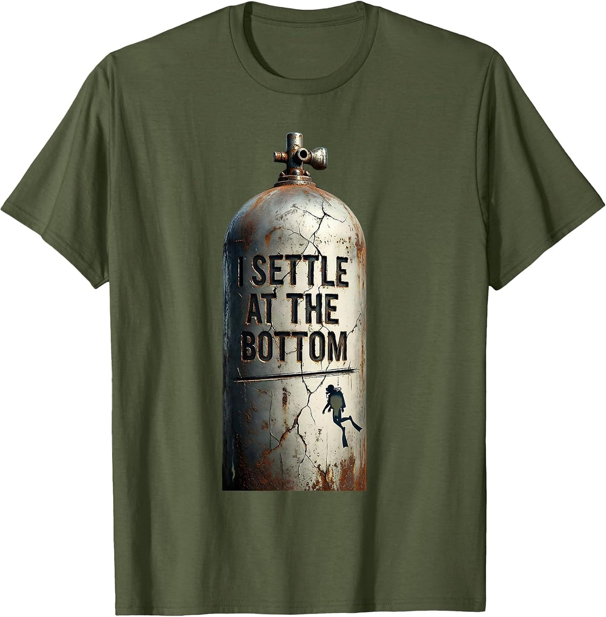 Men's I Settle At The Bottom Distressed Scuba Diving Diver Humor T-Shirt - Olive Green