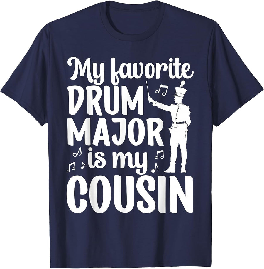 My Favorite Drum Major Cousin of A Drum Major T-Shirt - Navy Blue