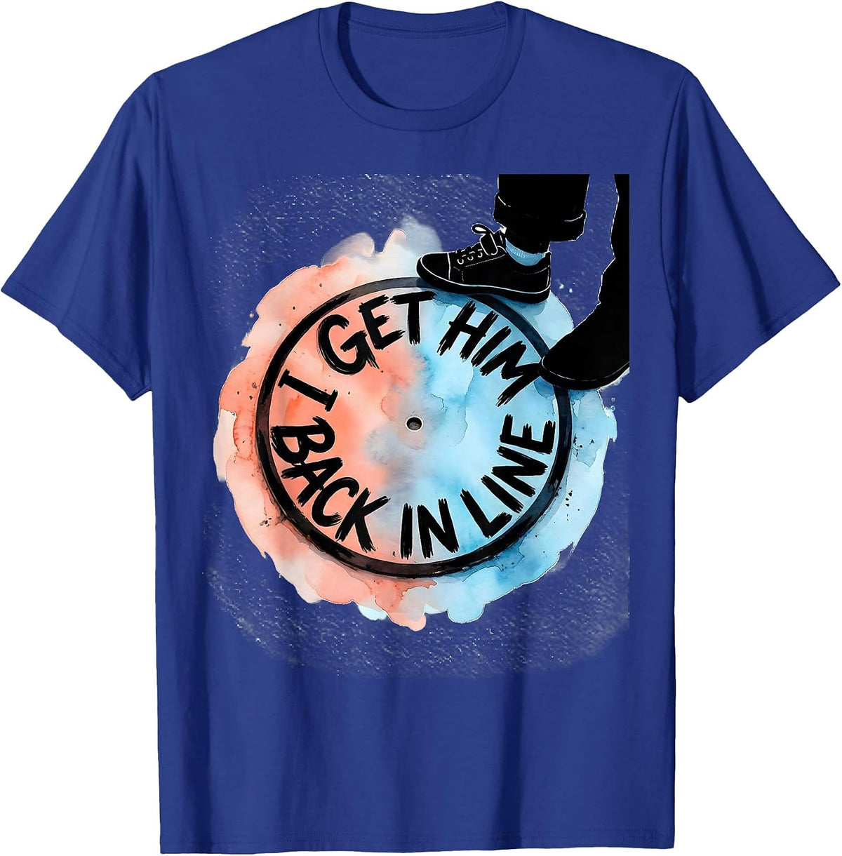 Men's I Get Him Back In Line Funny Paraprofessional Teacher T-Shirt - Royal Blue