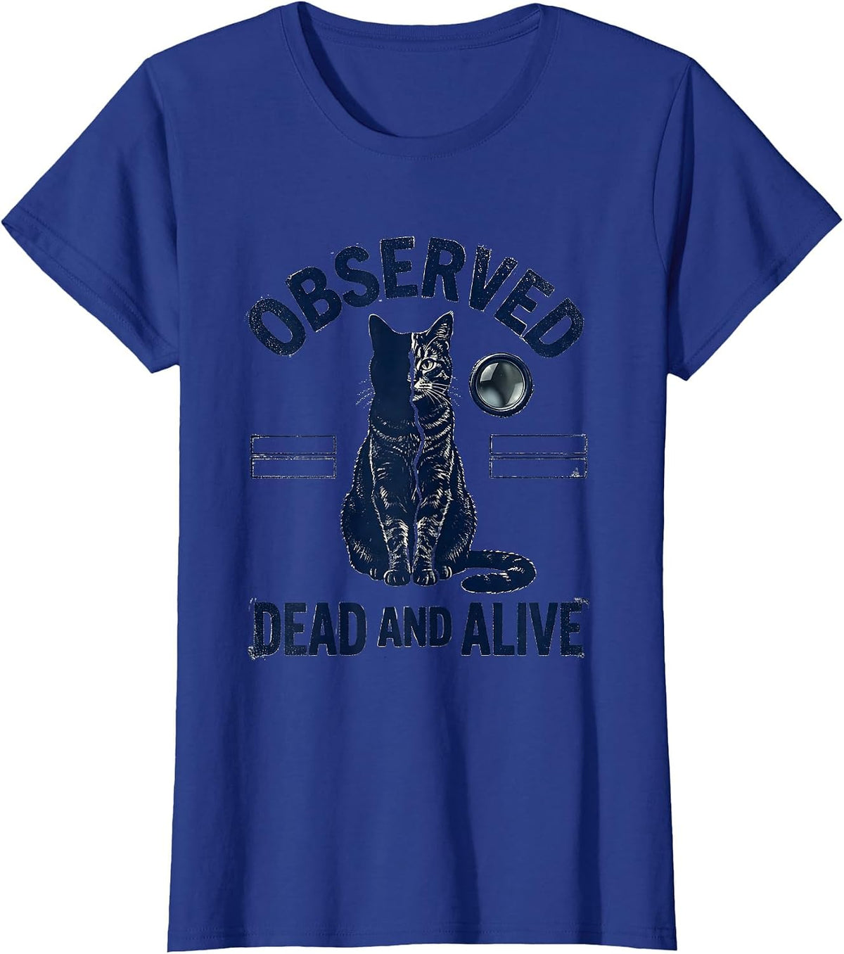 Women's Observed Dead And Alive Rubber Stamp Quantum Physics Humor T-Shirt - Royal Blue