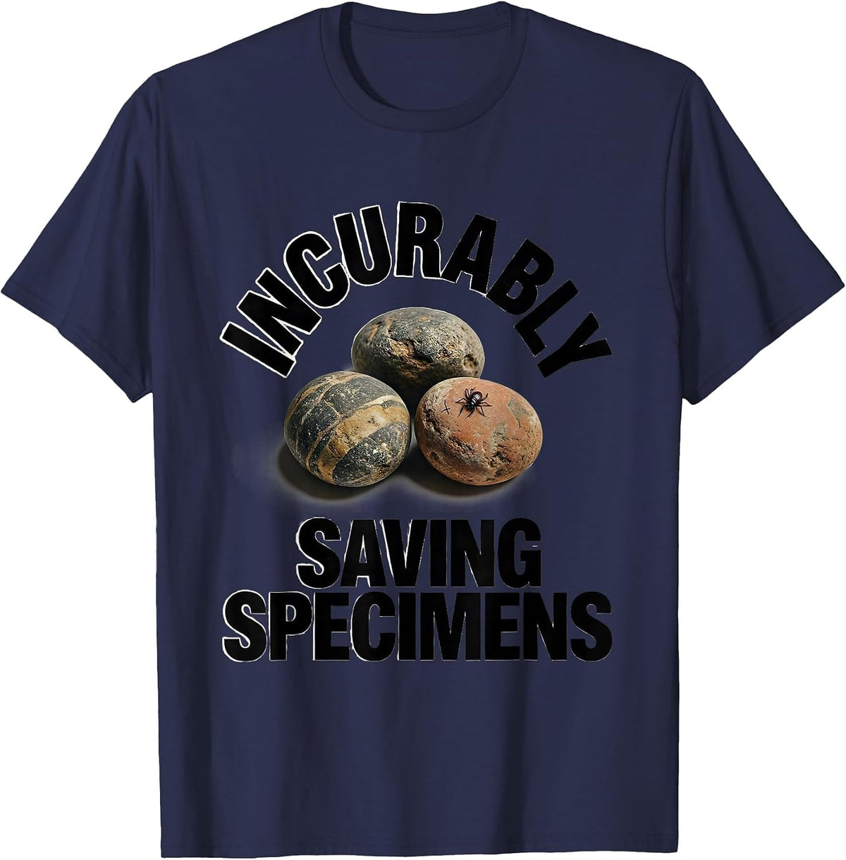 Men's Incurably Saving Specimens Funny Rock Collector Geologist T-Shirt - Navy Blue