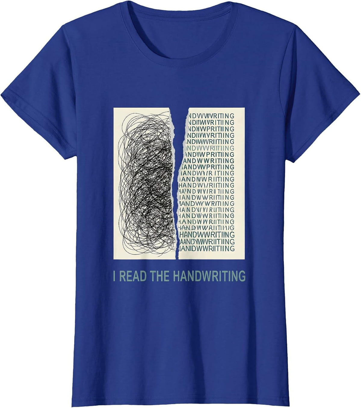 Women's I Read The Handwriting Funny Pharmacy Tech Pharmacist T-Shirt - Royal Blue