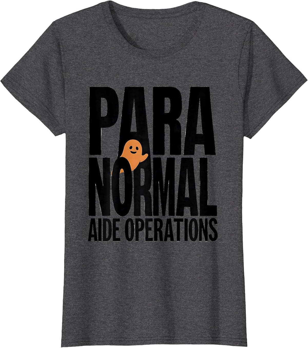 Women's Para Normal Aide Operations Funny Ghost Paraprofessional T-Shirt - Dark Heather Grey