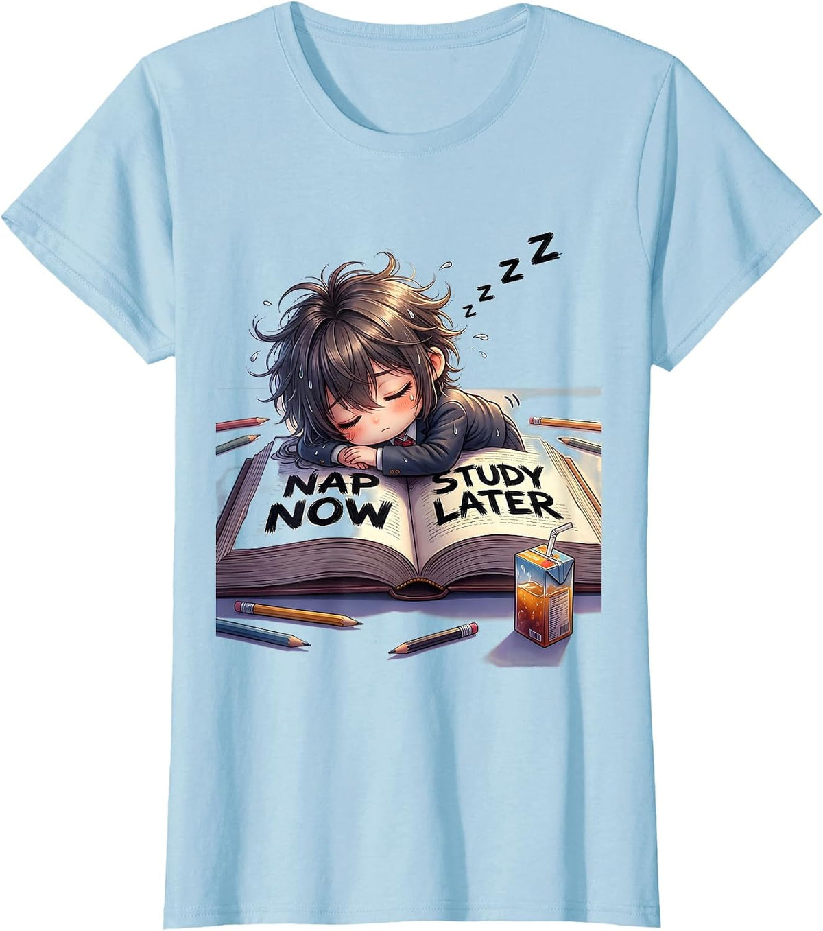 Nap Now Study Later Funny Student Design T-Shirt - Baby Blue