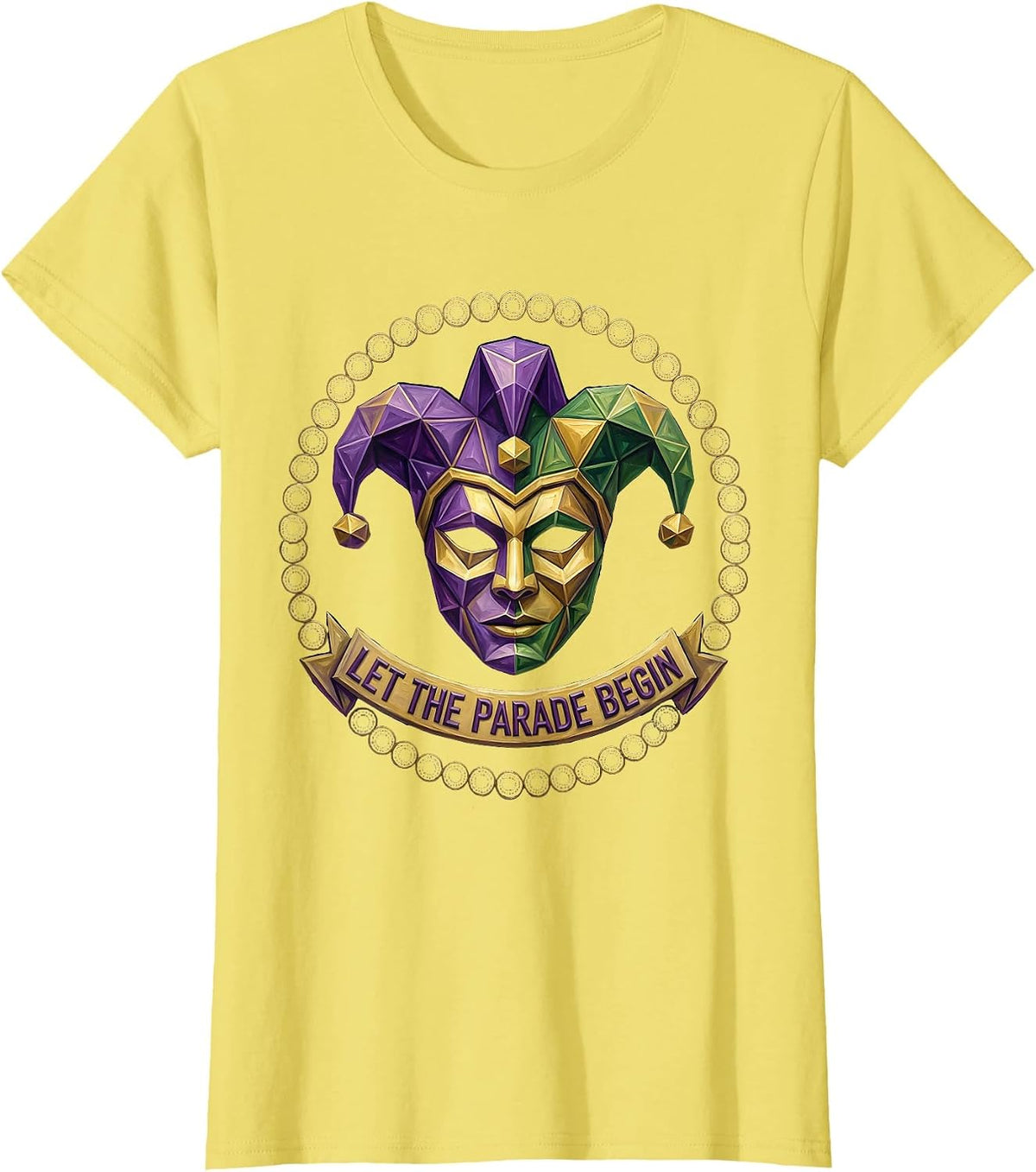 Let The Parade Begin Funny Mardi Gras New Orleans Party T-Shirt - Lemon Yellow