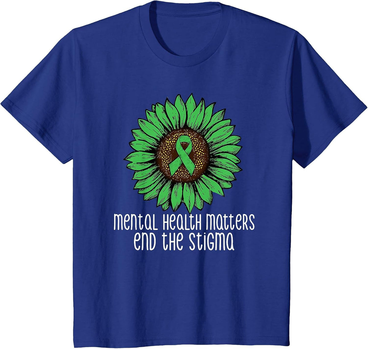 Mental Health Matters End The Stigma Awareness Motivational T-Shirt - Royal Blue