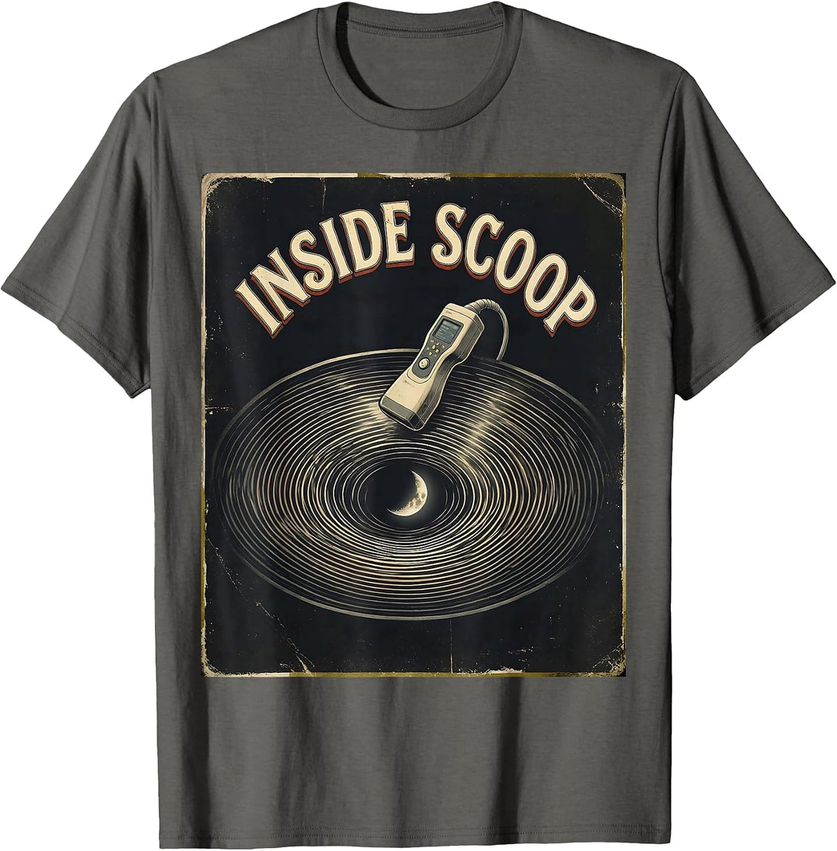 Inside Scoop Vintage Sonographer Ultrasound Tech Humor T-Shirt - Asphalt Grey