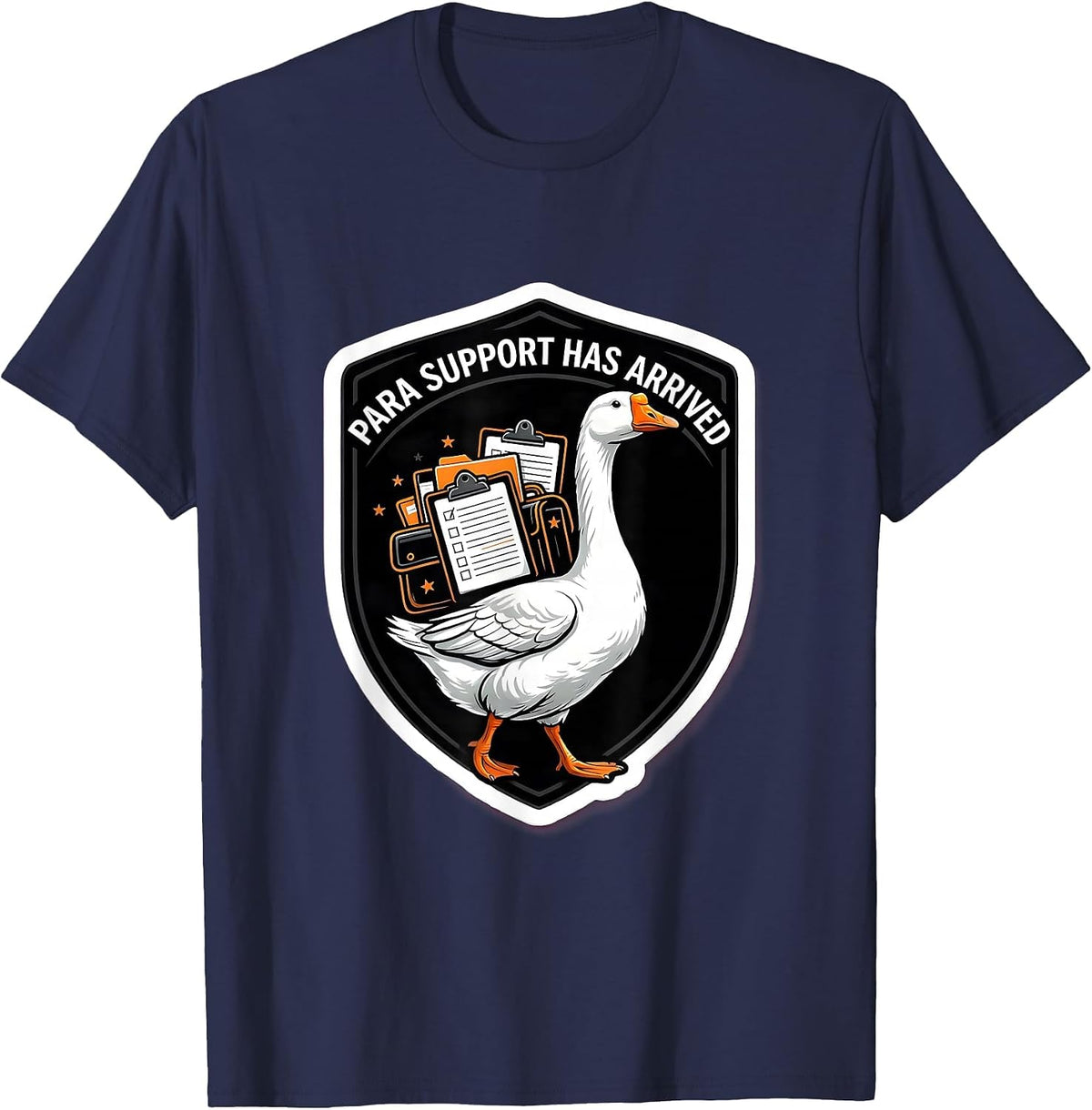 Para Support Has Arrived Funny Silly Goose SPED Teacher T-Shirt - Navy Blue