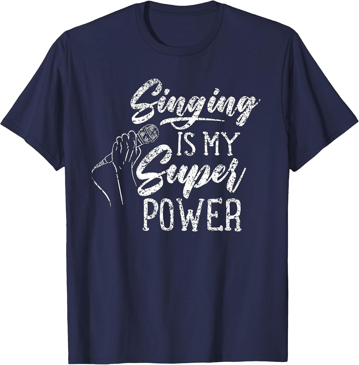 Singing is My Superpower Karaoke Choir Singer Song T-Shirt - Navy Blue